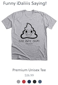 funny dillie saying shit premium art unisex tee